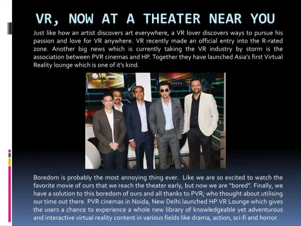 VR, now at a theater near you