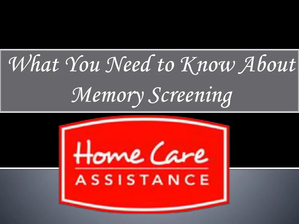 what you need to know about memory screening