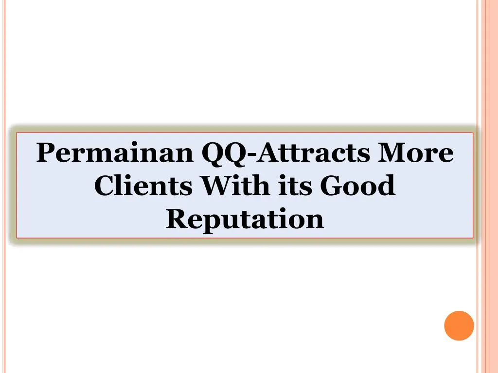 permainan qq attracts more clients with its good