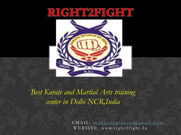 Right2Fight: The Only Place to Learn Karate Training in Delhi NCR.