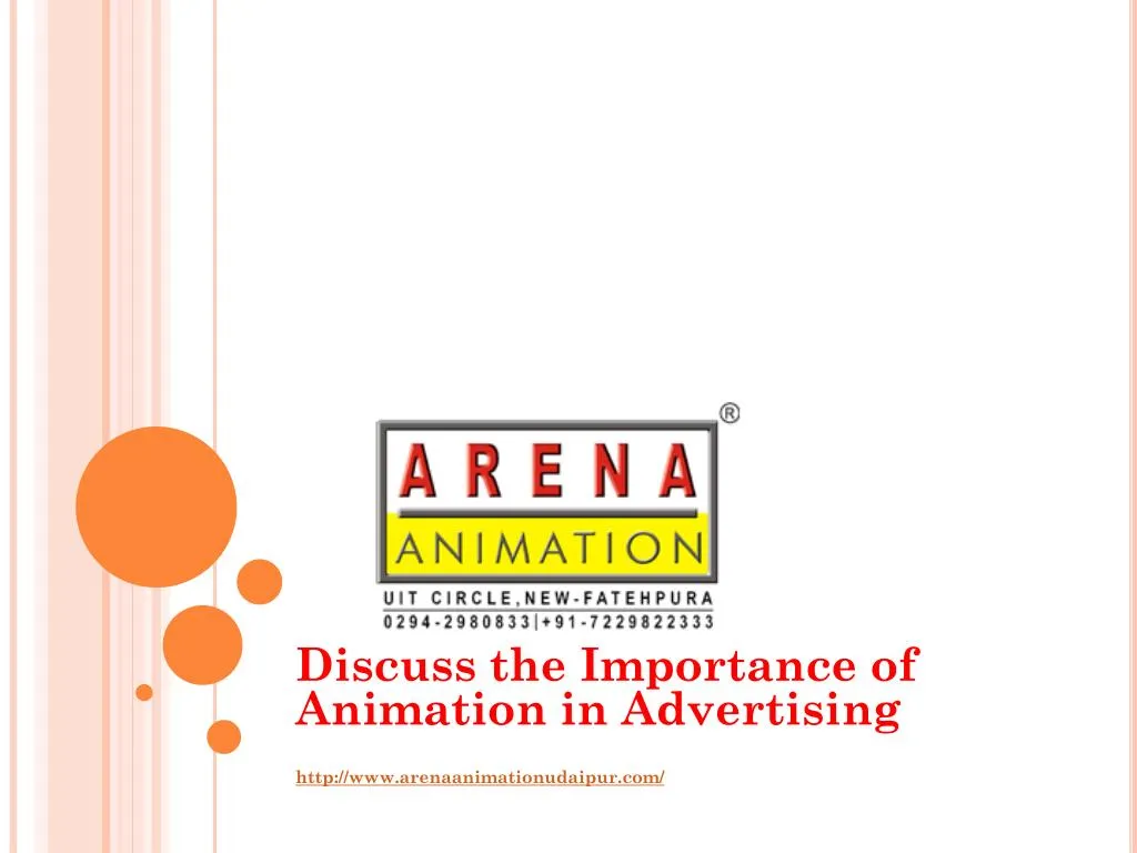 discuss the importance of animation in advertising http www arenaanimationudaipur com