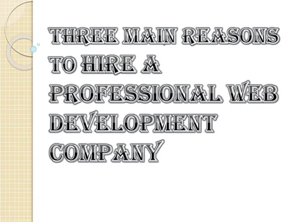 Main Reasons For Hiring a Professional Web Development Company