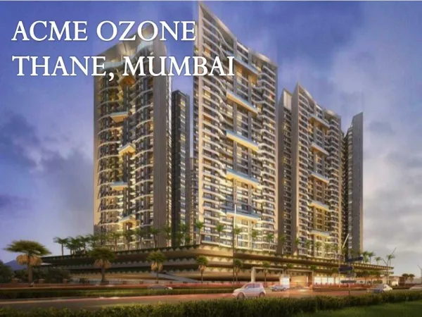 Acme Ozone Mumbai|Book any 2 BHK at just Rs 4.99 Lakhs