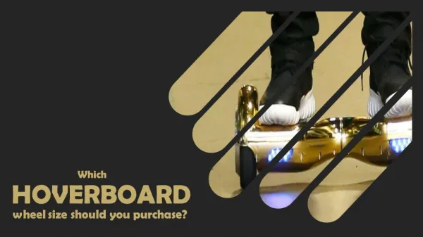 Which hoverboard wheel size should you purchase?