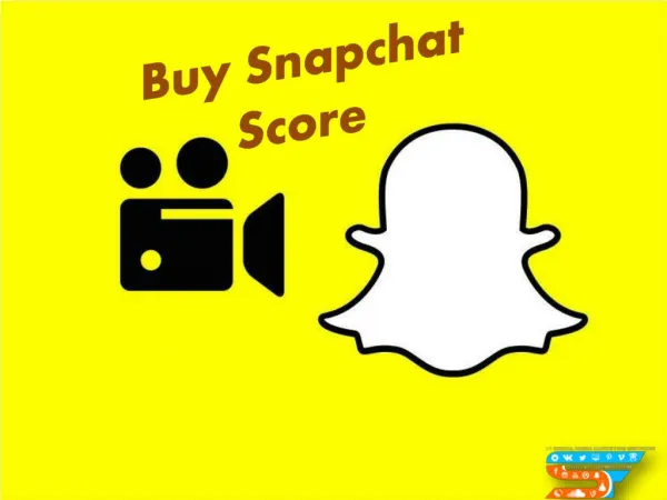 Buy Snapchat Score to Become Popular on Snapchat