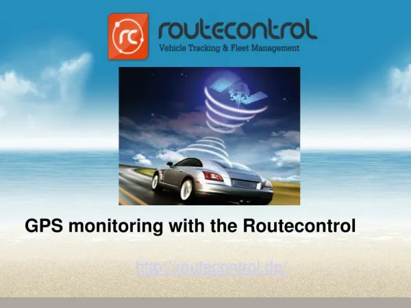 GPS Monitoring With the Routecontrol