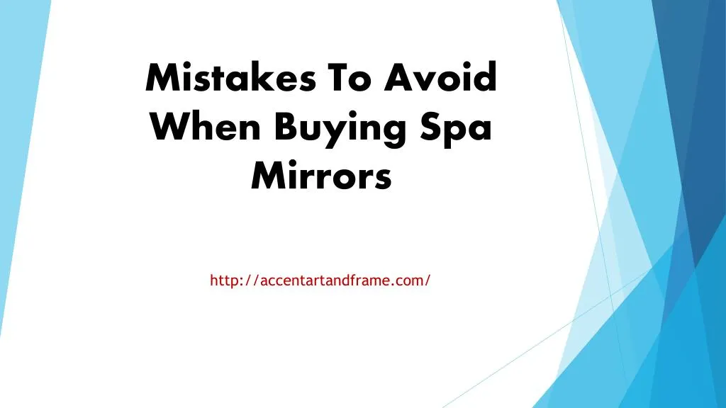 mistakes to avoid when buying spa mirrors