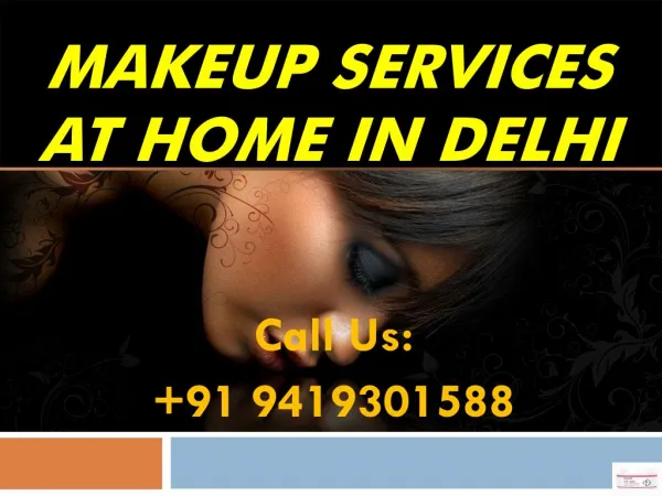 Makeup Services at Home in Delhi