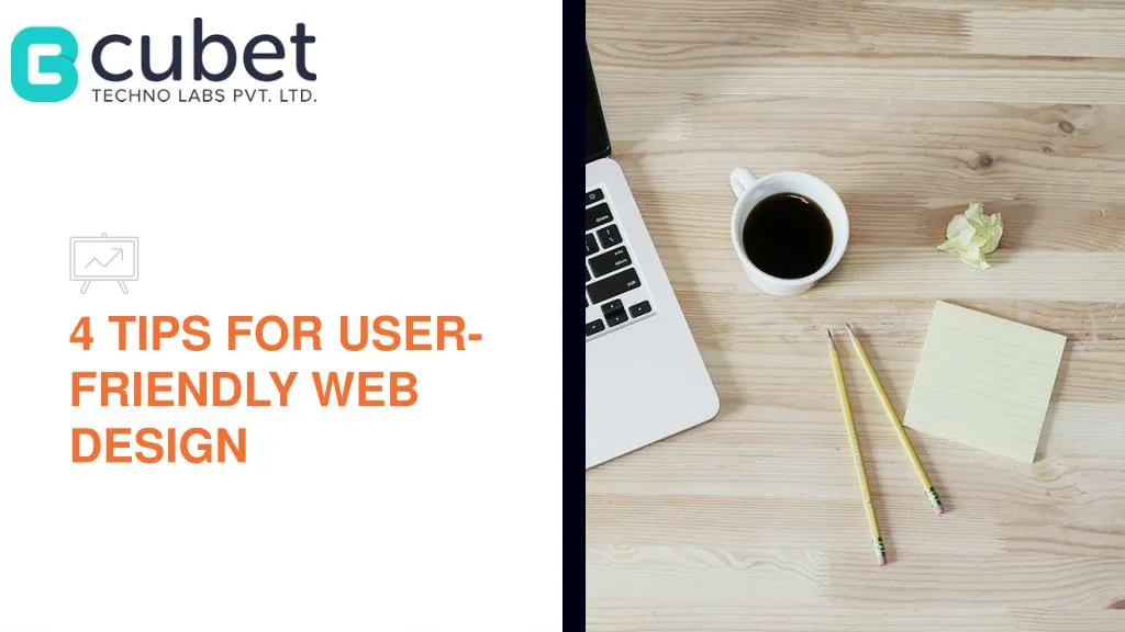 4 tips for user friendly web design