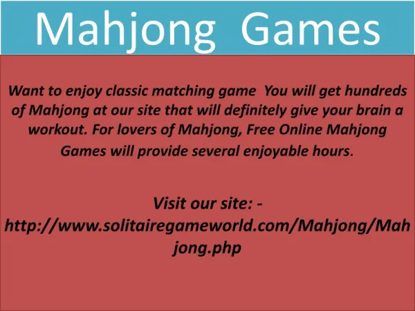 Play the best strategy games including Online Mahjong Games in the USA