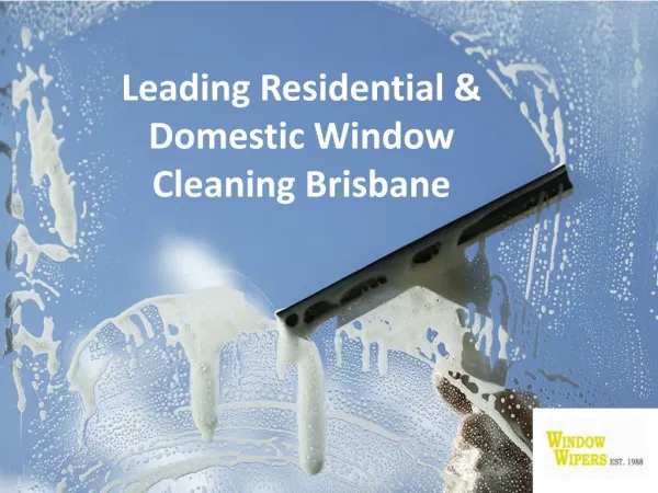 Residential & Domestic Window Cleaning Brisbane