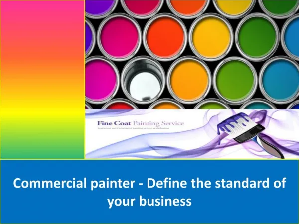 Commercial painter - Define the standard of your business