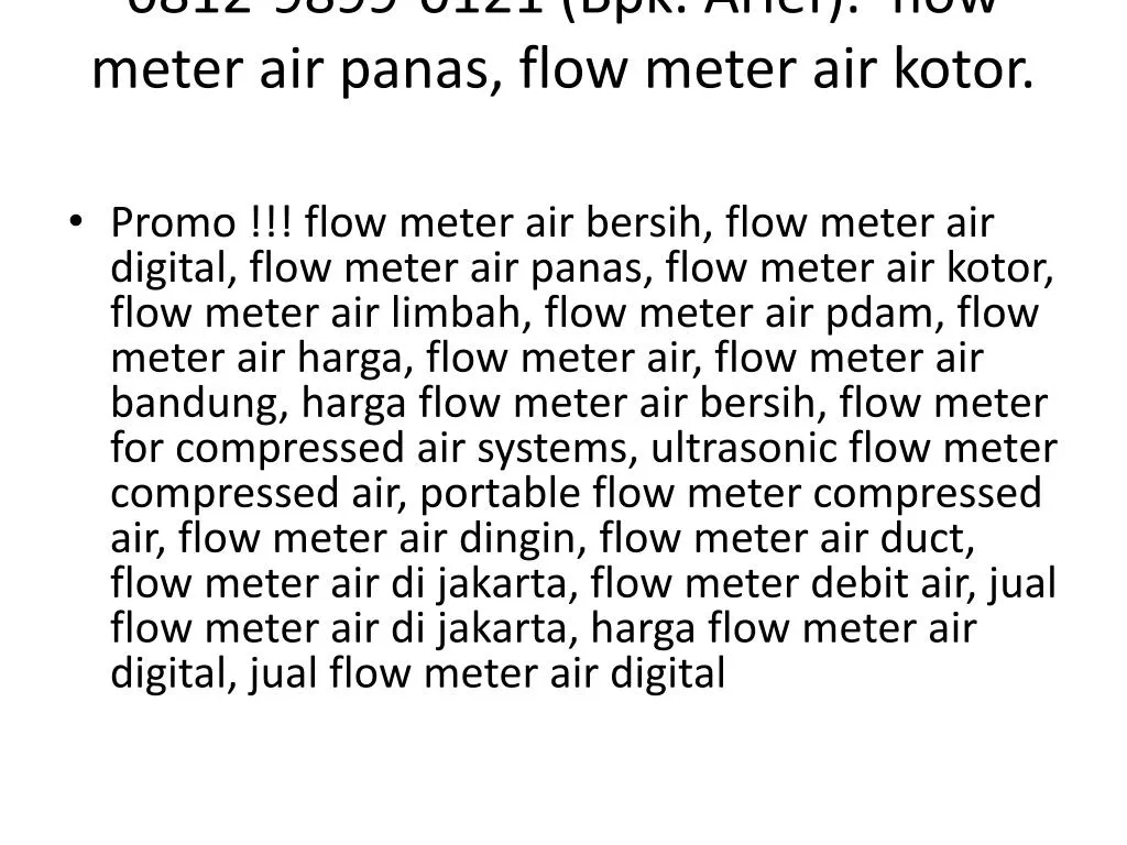 0812 9899 0121 bpk arief flow meter air panas flow meter air kotor