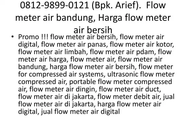 0812-9899-0121 (Bpk. Arief). Flow meter air bandung, Harga flow meter air bersih