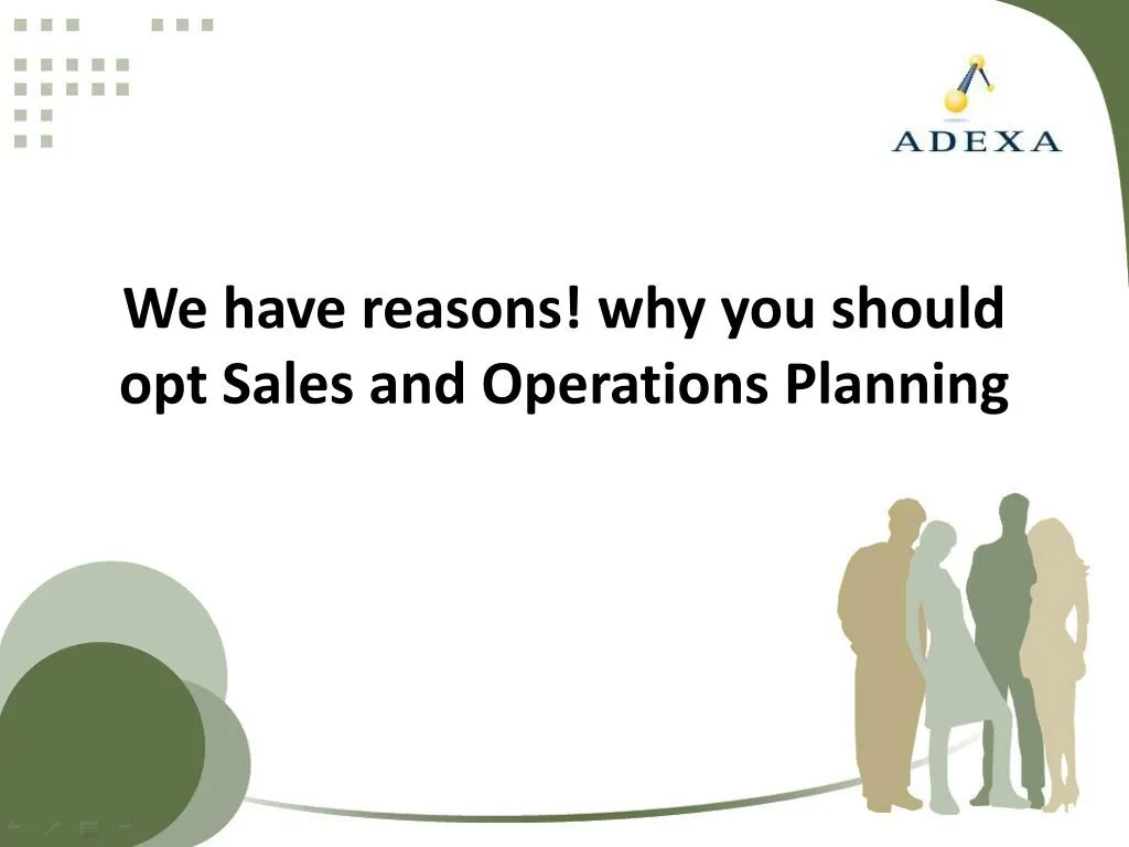 we have reasons why you should opt sales