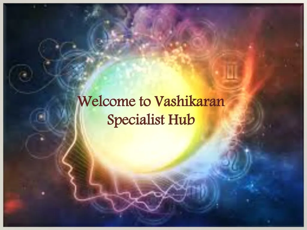 welcome to vashikaran specialist hub