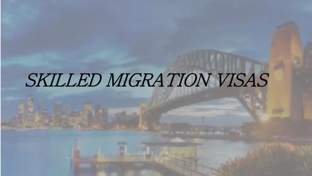 skilled migration visas