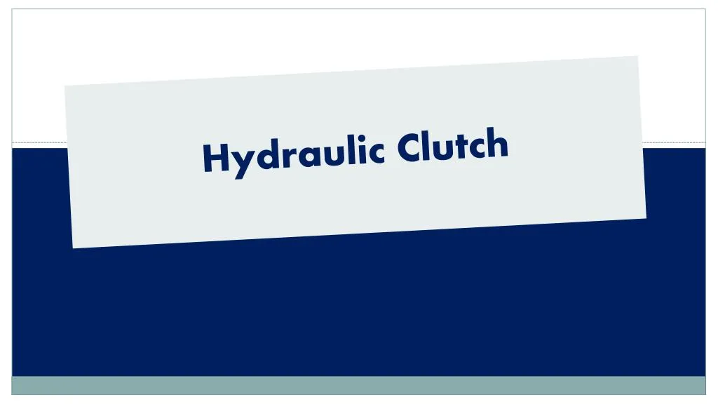 hydraulic clutch