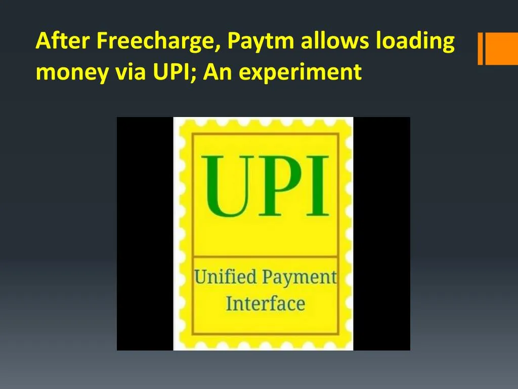 after freecharge paytm allows loading money via upi an experiment
