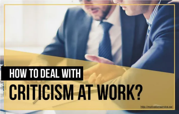 Tips to deal with criticism at work effectively