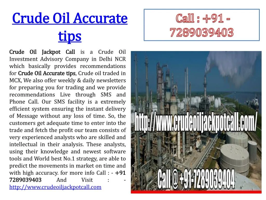 crude oil accurate tips