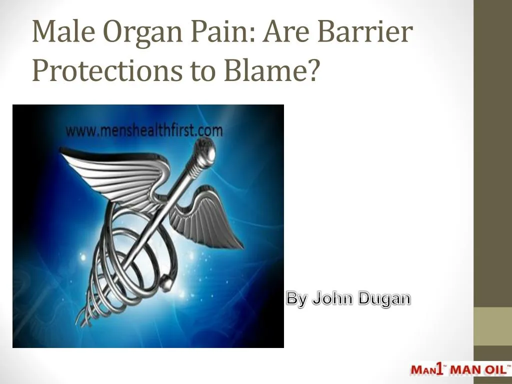 male organ pain are barrier protections to blame