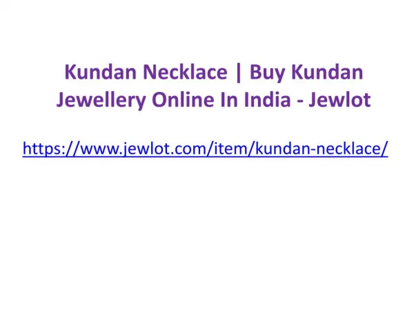 Kundan Necklace | Buy Kundan Jewellery Online In India - Jewlot
