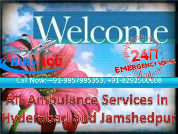 Hifly Finest Air Ambulance Services in Hyderabad and Jamshedpur