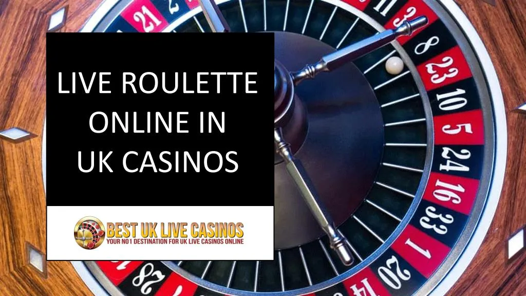 live roulette online in uk casinos