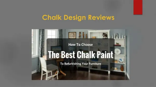 Chalk Design Reviews