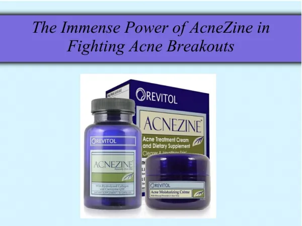 The power of AcneZine in fighting acne breakouts