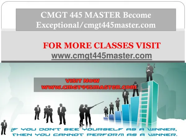 CMGT 445 MASTER Become Exceptional/cmgt445master.com