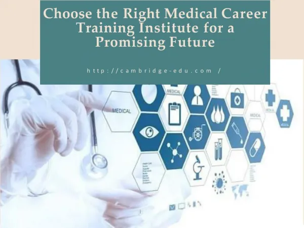 Choose the Right Medical Career Training Institute for a Promising Future