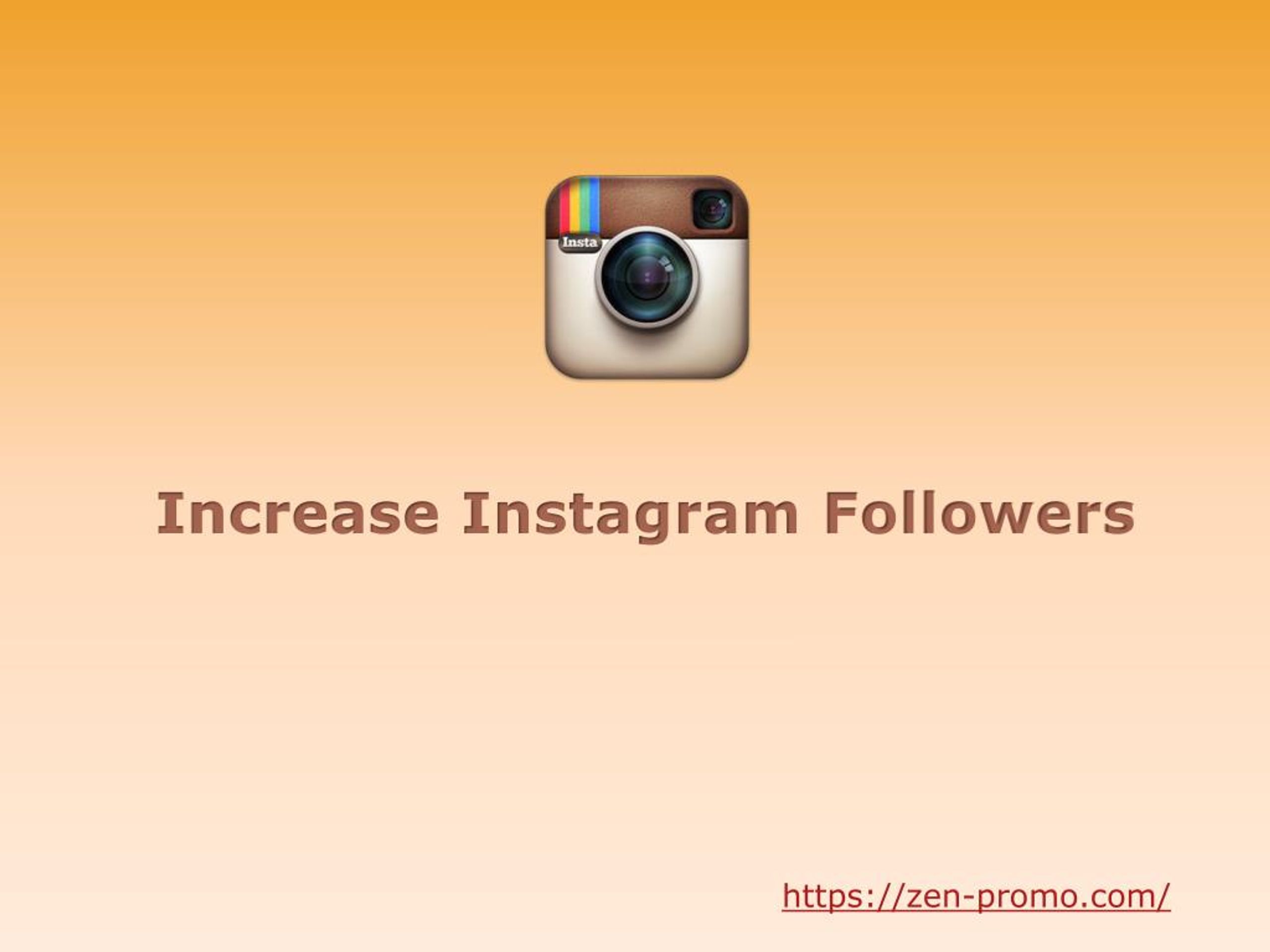 PPT - Increase Instagram Followers PowerPoint Presentation, free ...