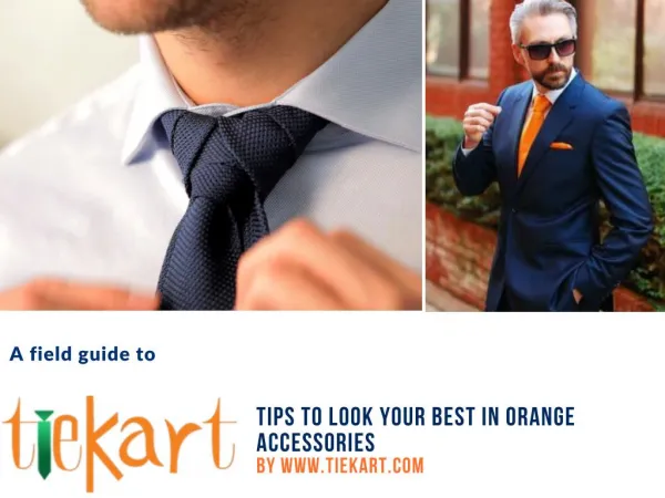 Tiekart: Tips To Look Your Best In Orange Accessories