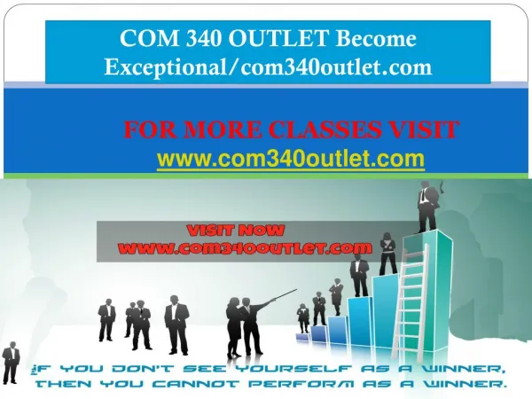COM 340 OUTLET Become Exceptional/com340outlet.com