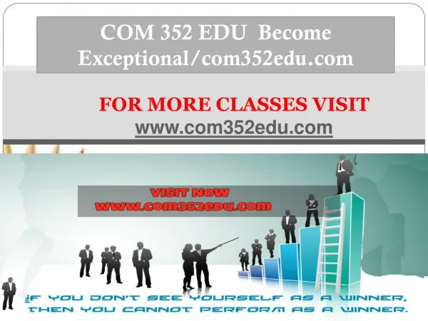 COM 352 EDU Become Exceptional/com352edu.com