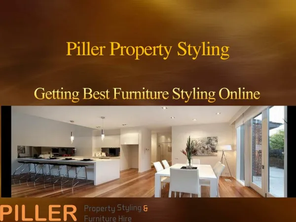 Piller property styling |Getting Best Furniture Styling Online