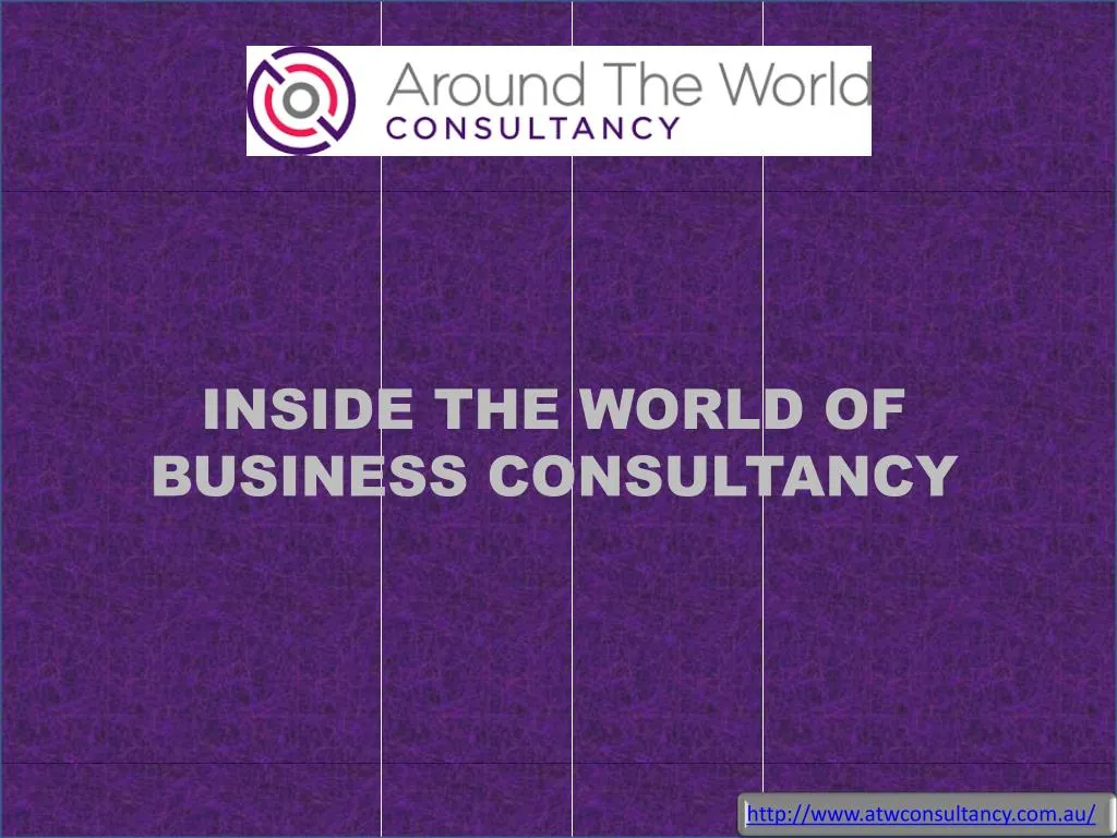 inside the world of business consultancy