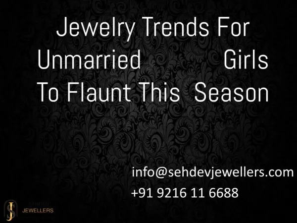 Jewelry Trends for Unmarried girls To Flaunt This season