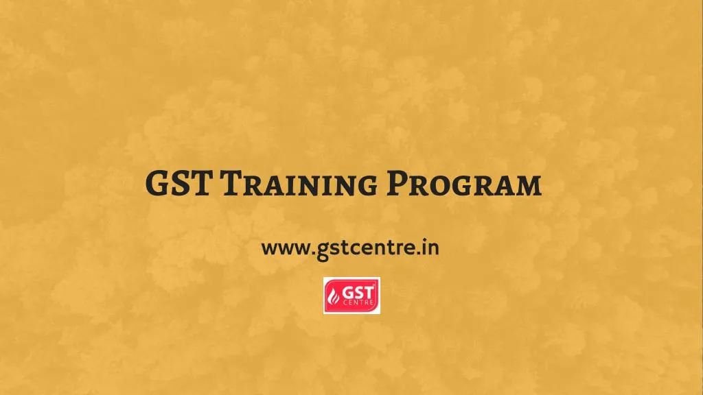 gst training program