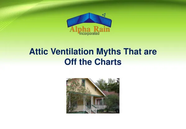 Attic Ventilation - 5 Myths to Know