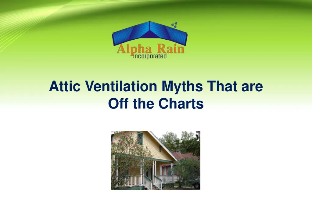 attic ventilation myths that are off the charts