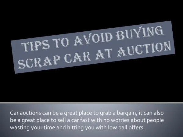 Tips To Avoid Buying Scrap Car At Auction