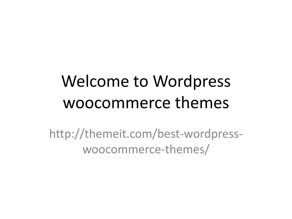 welcome to wordpress woocommerce themes