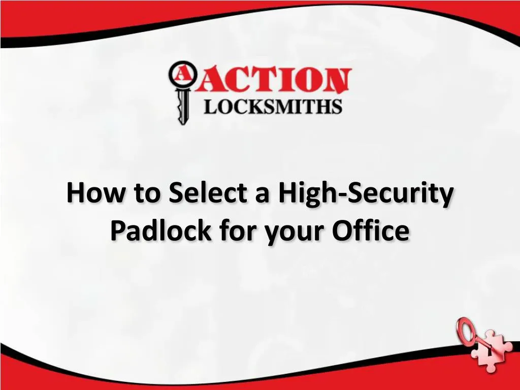 how to select a high security padlock for your