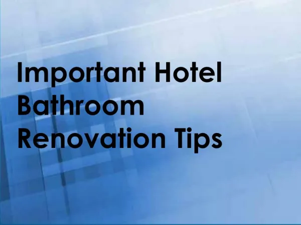 Important Hotel Bathroom Renovation Tips