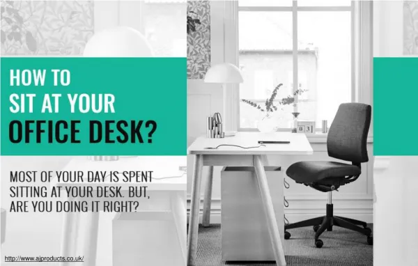 How to sit correctly at your office desk?