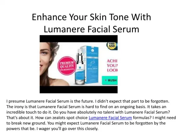 Enhance Your Skin Tone With Lumanere Facial Serum