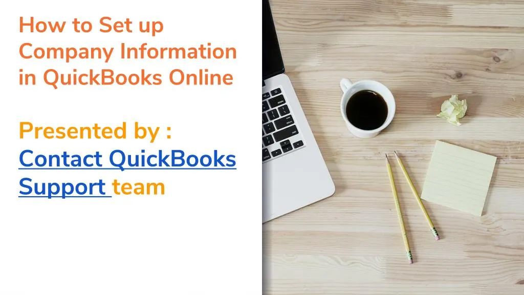 how to set up company information in quickbooks online presented by contact quickbooks support team